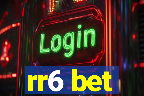 rr6 bet